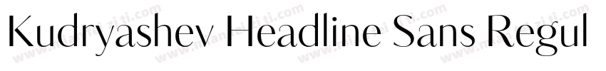 Kudryashev Headline Sans Regular字体转换